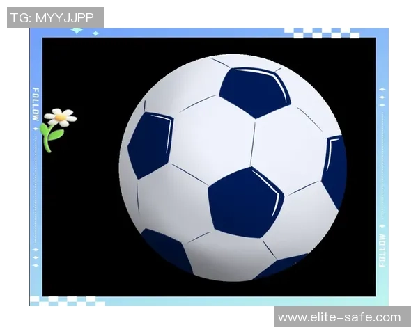 足球新手必看:快速掌握基础技巧与战术的全面指南